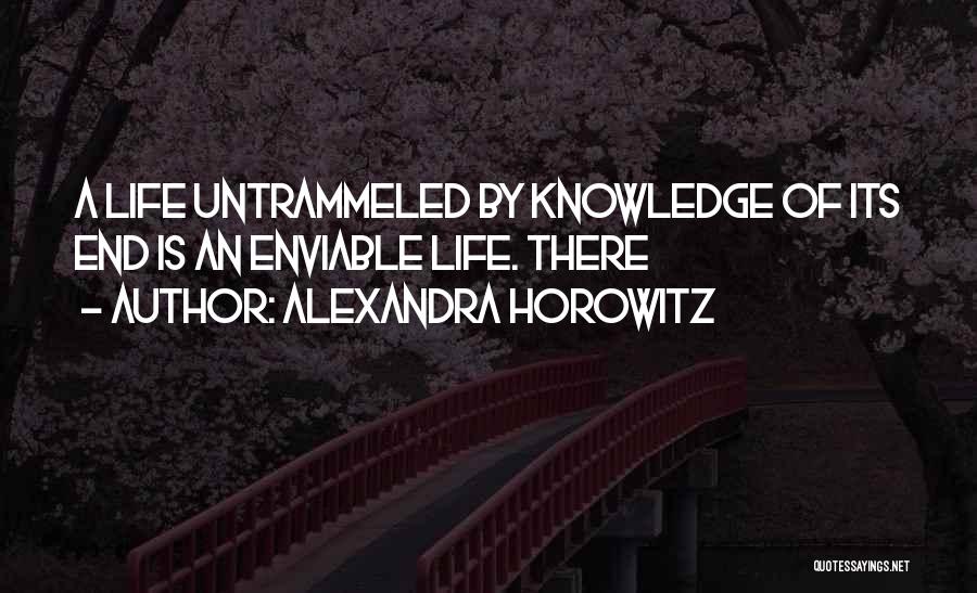 Espiroquetas Quotes By Alexandra Horowitz