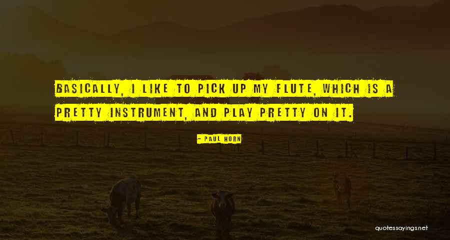 Esplorazione Diga Quotes By Paul Horn Esplorazione Diga Quotes By Paul Horn