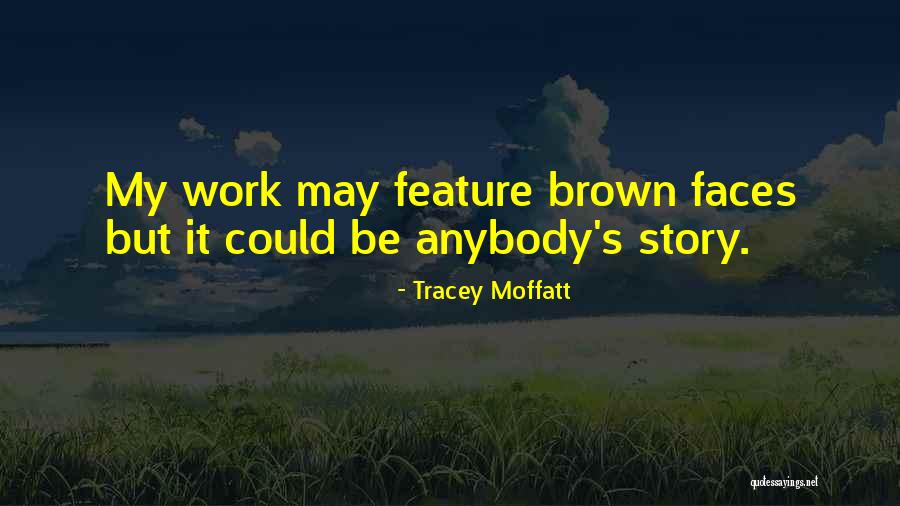 Espoon Kaupunki Quotes By Tracey Moffatt Espoon Kaupunki Quotes By Tracey Moffatt