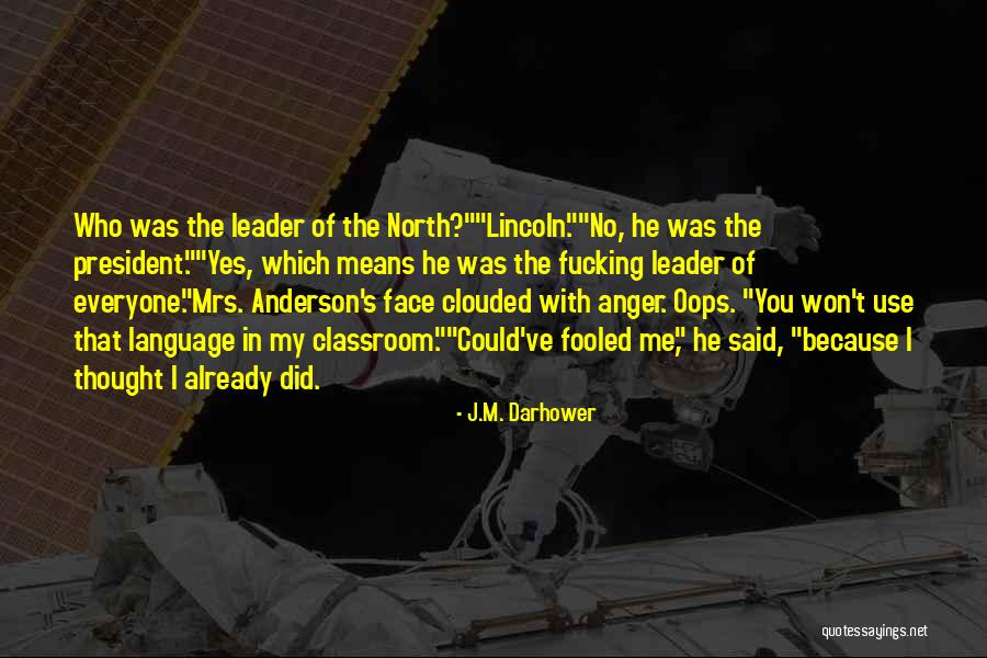 Espoused Pronunciation Quotes By J.M. Darhower Espoused Pronunciation Quotes By J.M. Darhower