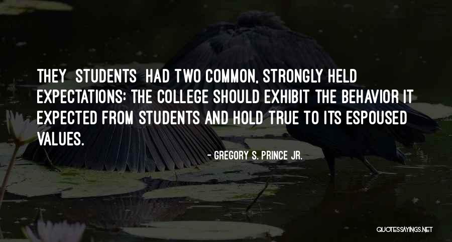 Espoused Values Quotes By Gregory S. Prince Jr. Espoused Values Quotes By Gregory S. Prince Jr.