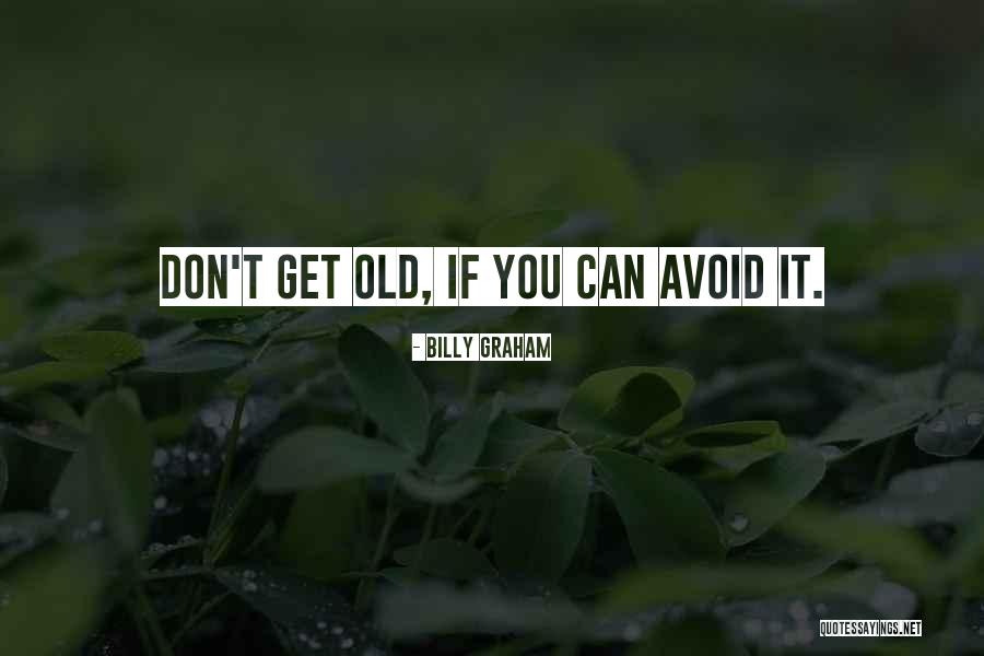 Espousing In A Sentence Quotes By Billy Graham Espousing In A Sentence Quotes By Billy Graham
