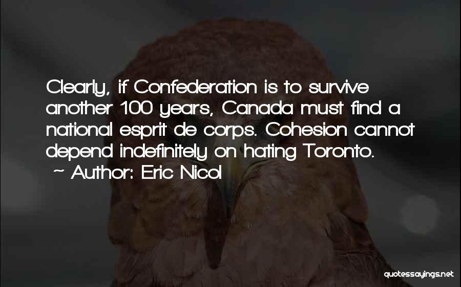 Esprit De Corps Quotes By Eric Nicol