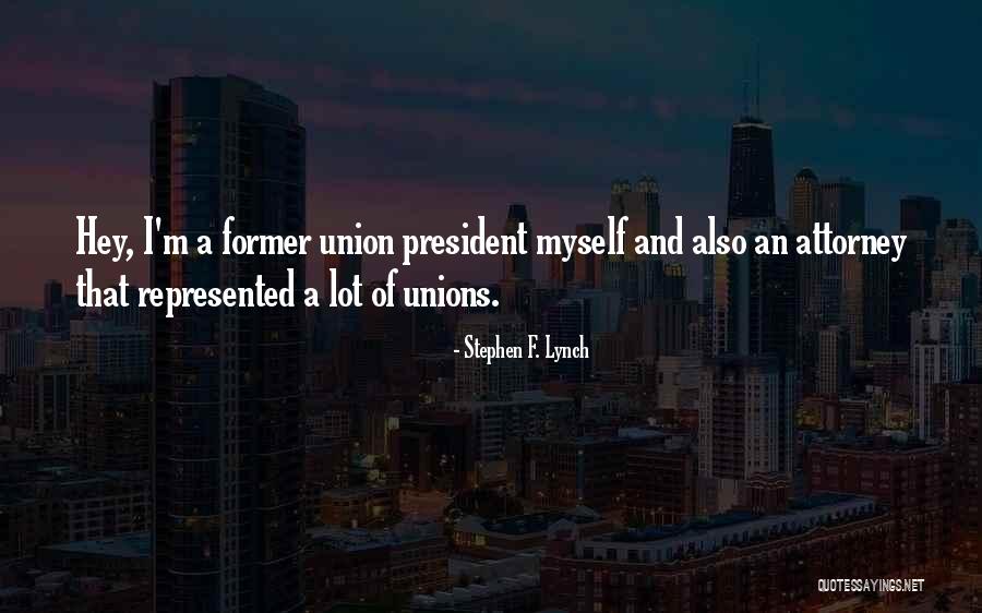Espumante Quotes By Stephen F. Lynch Espumante Quotes By Stephen F. Lynch