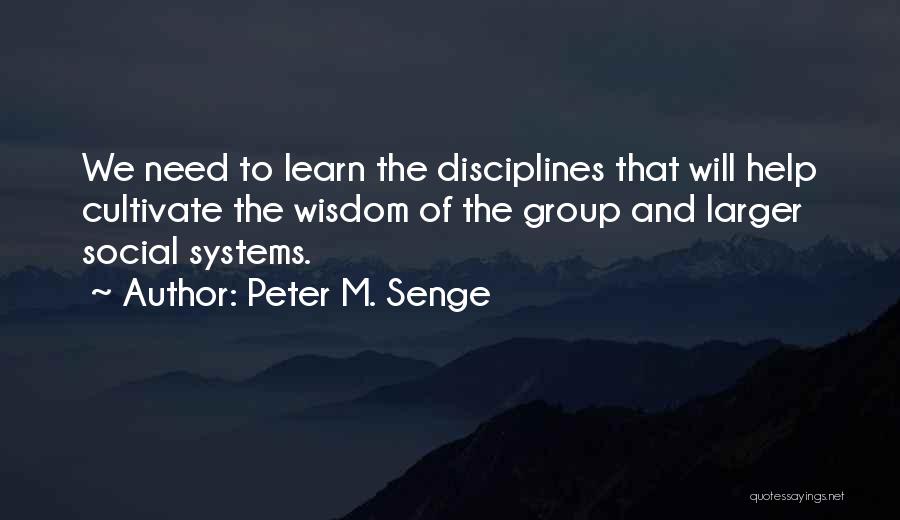 Espumoso Recipe Quotes By Peter M. Senge