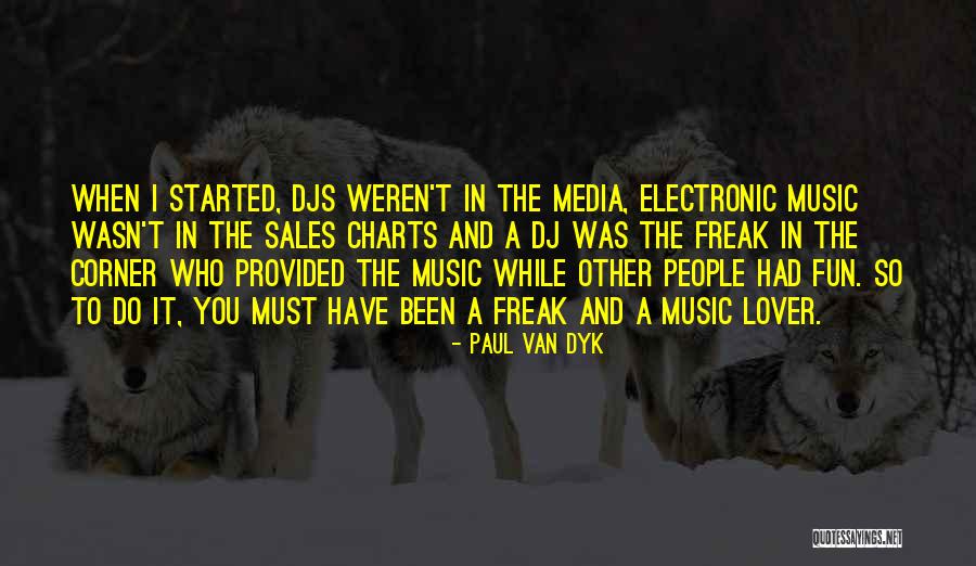 Esquires Group Quotes By Paul Van Dyk Esquires Group Quotes By Paul Van Dyk