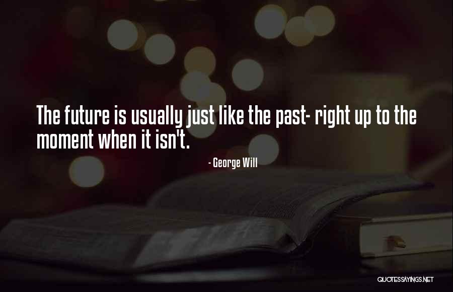 Esquirlas Definicion Quotes By George Will Esquirlas Definicion Quotes By George Will