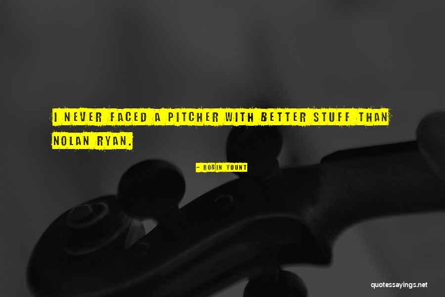 Esquivar Significado Quotes By Robin Yount