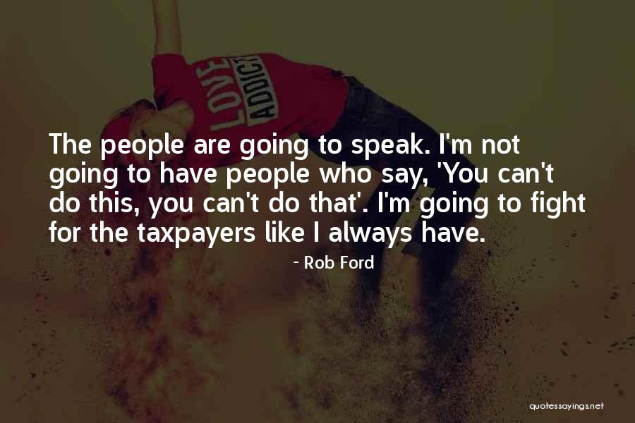 Esquivo En Quotes By Rob Ford Esquivo En Quotes By Rob Ford