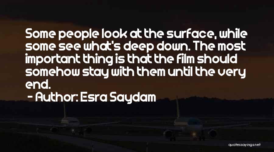 Esra Saydam Quotes 1638214