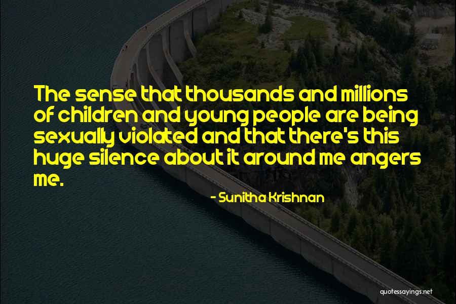 Esraa University Quotes By Sunitha Krishnan Esraa University Quotes By Sunitha Krishnan
