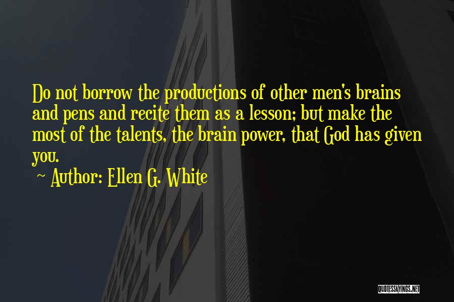 Esrasmo Quotes By Ellen G. White