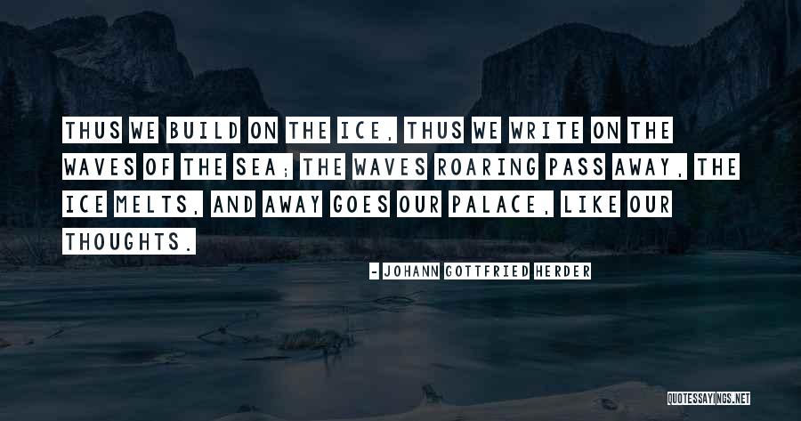 Esrefoglu Rumi Siirleri Quotes By Johann Gottfried Herder Esrefoglu Rumi Siirleri Quotes By Johann Gottfried Herder