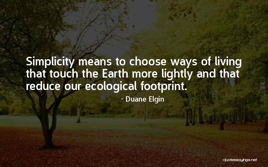 Esrey Sprint Quotes By Duane Elgin Esrey Sprint Quotes By Duane Elgin