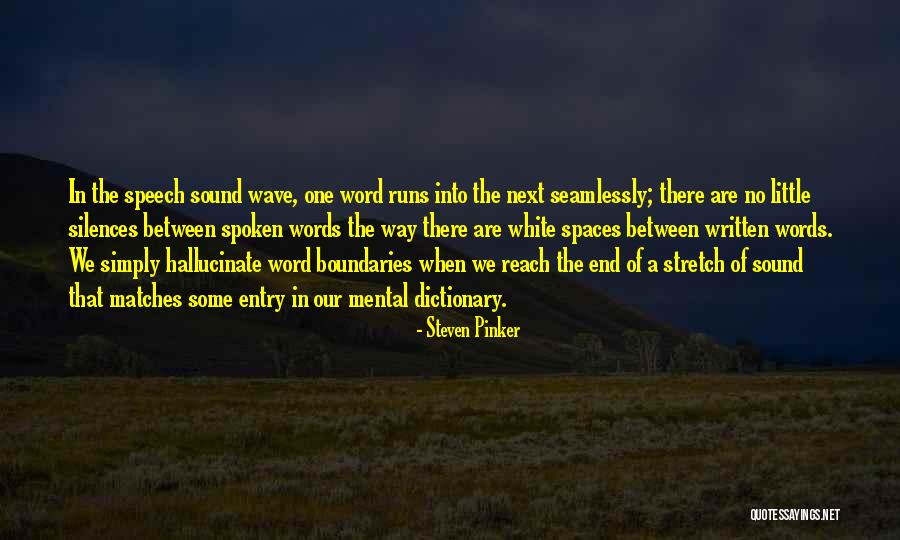 Essaies Quotes By Steven Pinker Essaies Quotes By Steven Pinker