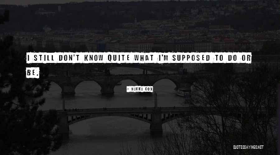 Essaiment Quotes By Nikki Cox Essaiment Quotes By Nikki Cox