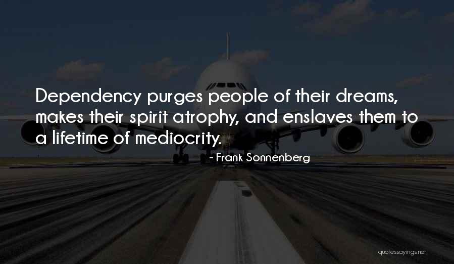 Essam Khashoggi Quotes By Frank Sonnenberg Essam Khashoggi Quotes By Frank Sonnenberg