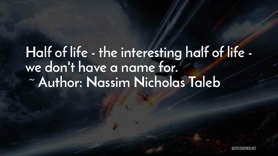 Essay A Visit To Hill Station Quotes By Nassim Nicholas Taleb