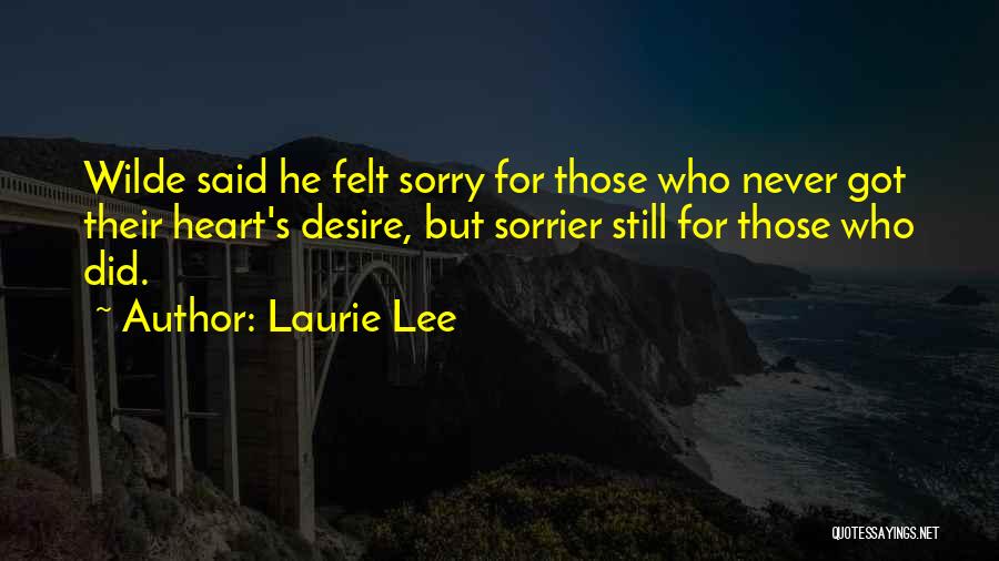 Essay Quotes By Laurie Lee