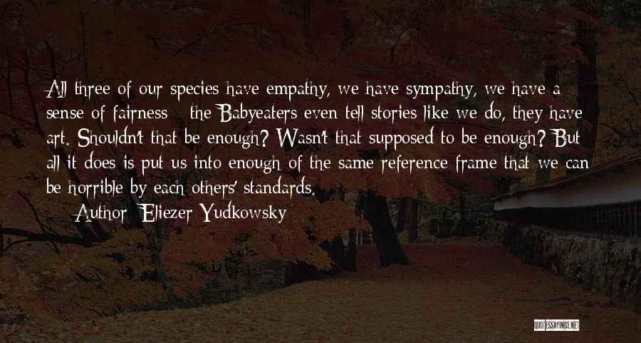 Essayer Vervoegen Quotes By Eliezer Yudkowsky