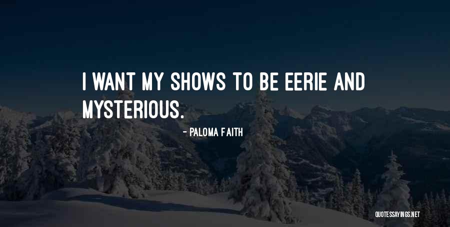 Essayist Elia Quotes By Paloma Faith Essayist Elia Quotes By Paloma Faith