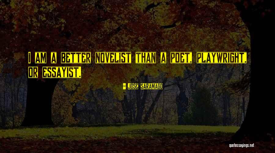 Essayist Quotes By Jose Saramago Essayist Quotes By Jose Saramago