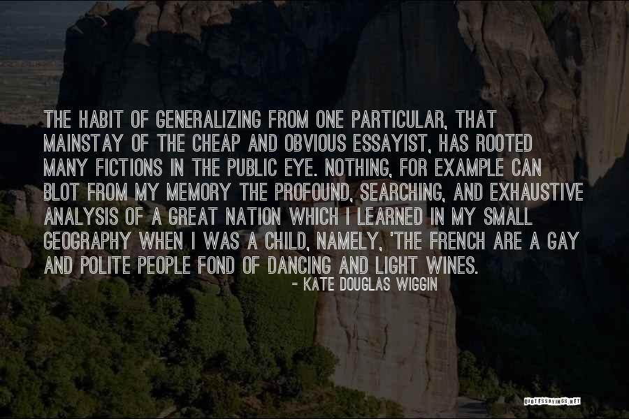 Essayist Quotes By Kate Douglas Wiggin Essayist Quotes By Kate Douglas Wiggin