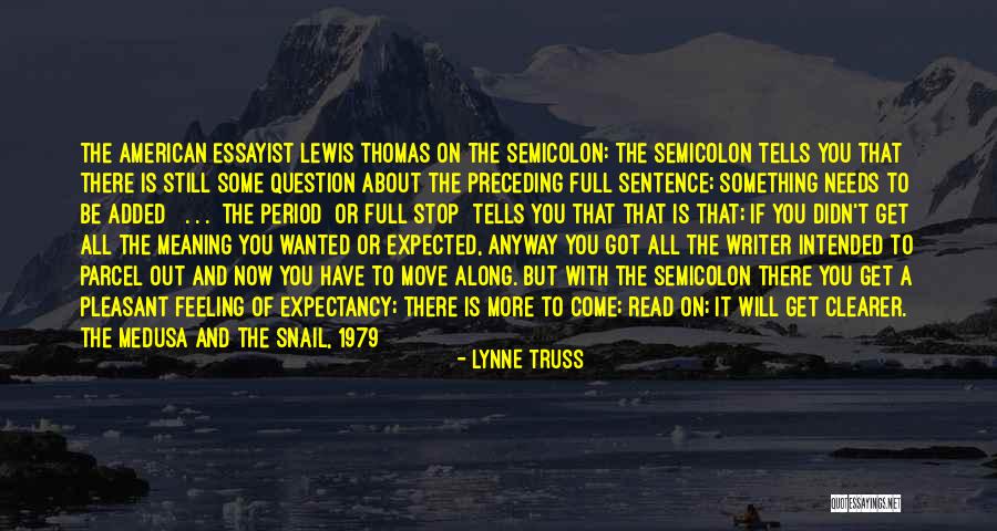 Essayist Quotes By Lynne Truss Essayist Quotes By Lynne Truss