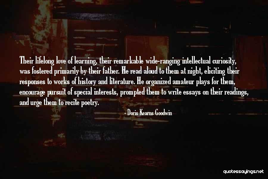 Essays On Love Quotes By Doris Kearns Goodwin Essays On Love Quotes By Doris Kearns Goodwin