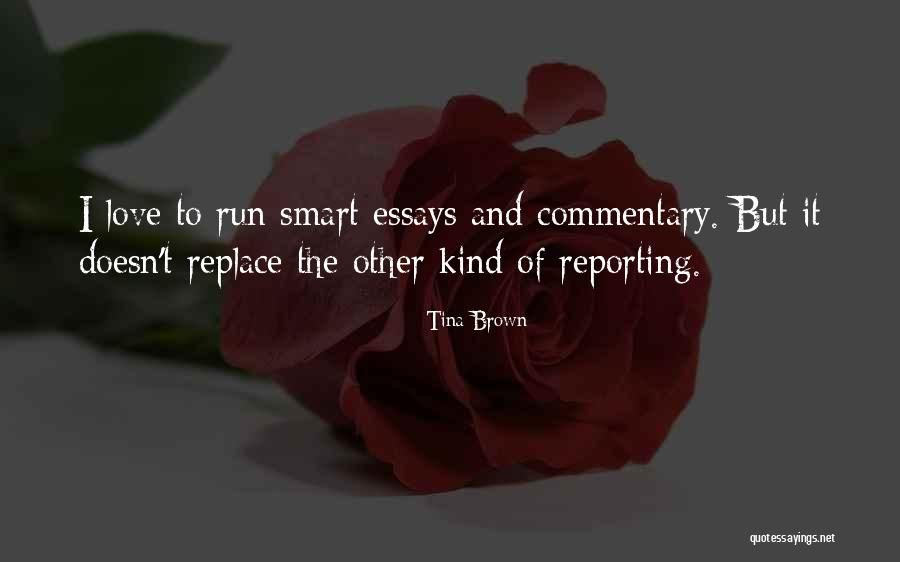 Essays On Love Quotes By Tina Brown Essays On Love Quotes By Tina Brown