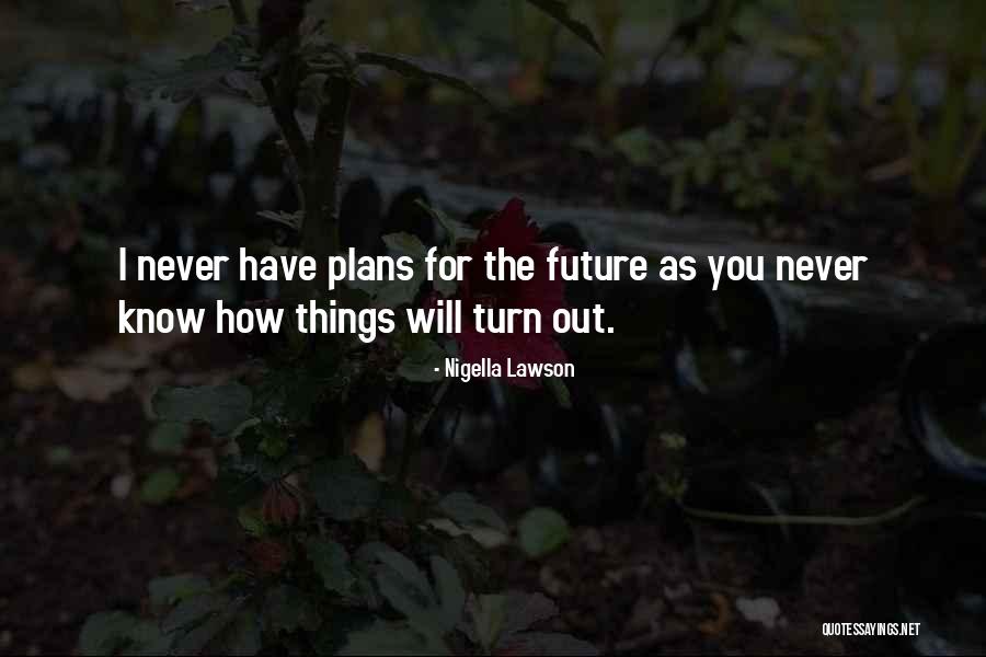 Esseesse Shoes Quotes By Nigella Lawson Esseesse Shoes Quotes By Nigella Lawson