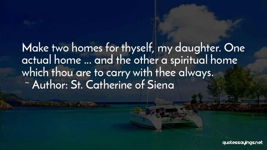 Essel World Quotes By St. Catherine Of Siena