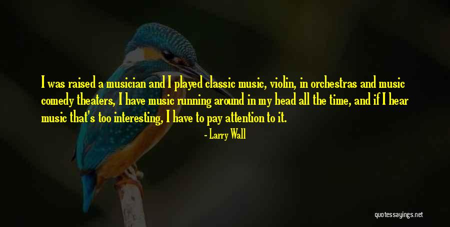 Essenburg Artist Quotes By Larry Wall Essenburg Artist Quotes By Larry Wall