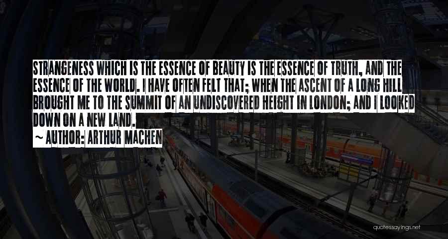 Essence Of Beauty Quotes By Arthur Machen