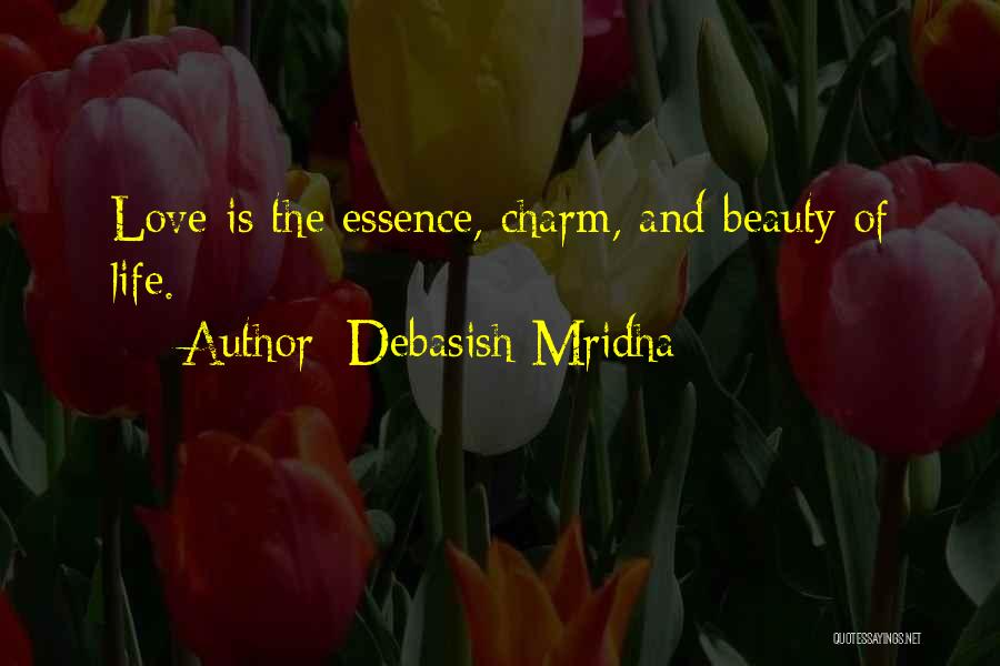 Essence Of Beauty Quotes By Debasish Mridha