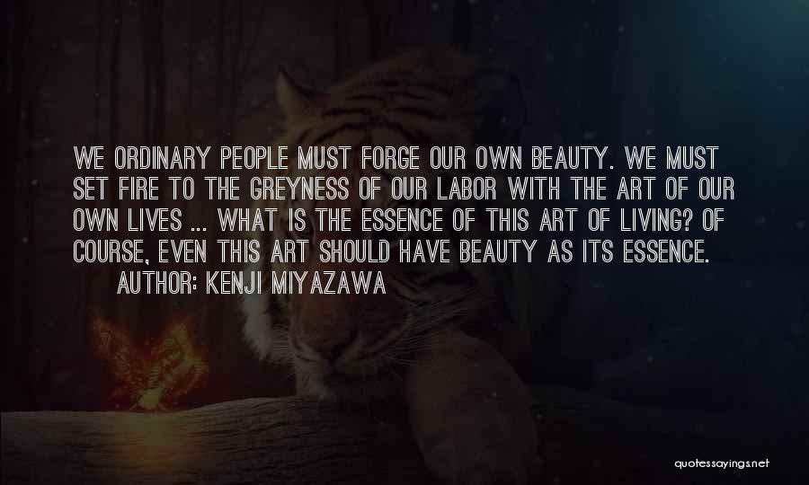 Essence Of Beauty Quotes By Kenji Miyazawa