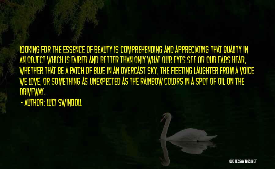 Essence Of Beauty Quotes By Luci Swindoll