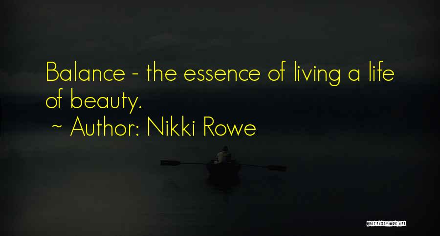 Essence Of Beauty Quotes By Nikki Rowe