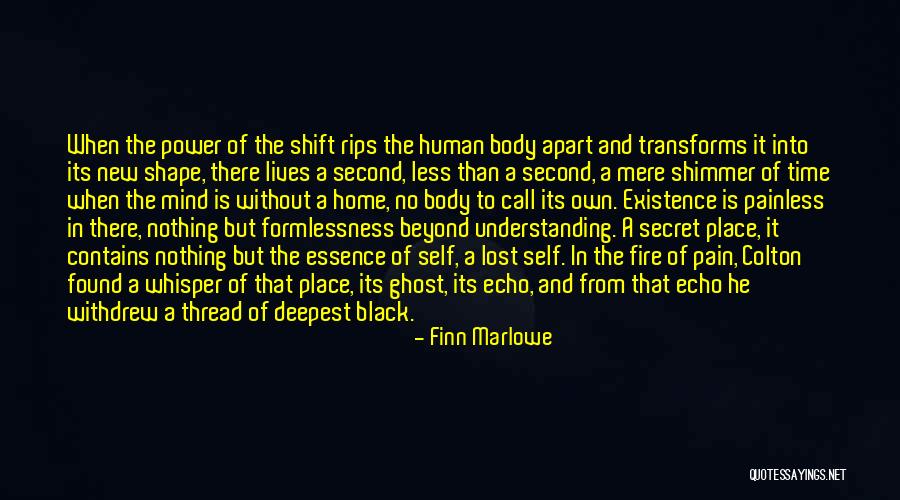 Essence Of Existence Quotes By Finn Marlowe Essence Of Existence Quotes By Finn Marlowe