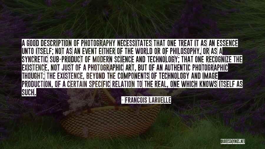 Essence Of Existence Quotes By Francois Laruelle Essence Of Existence Quotes By Francois Laruelle
