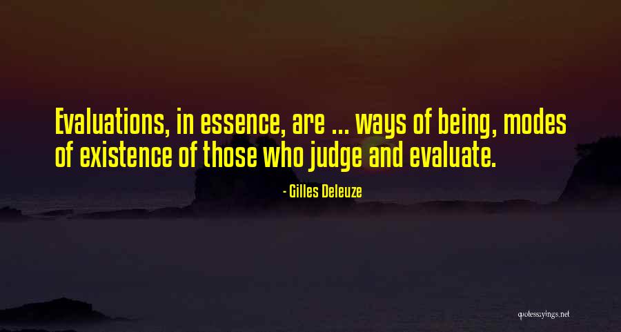 Essence Of Existence Quotes By Gilles Deleuze Essence Of Existence Quotes By Gilles Deleuze