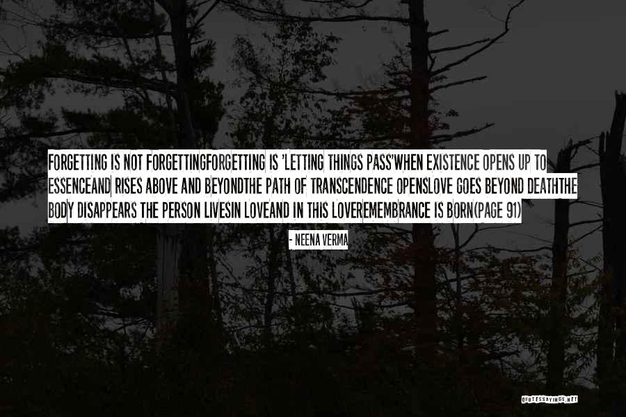 Essence Of Existence Quotes By Neena Verma Essence Of Existence Quotes By Neena Verma