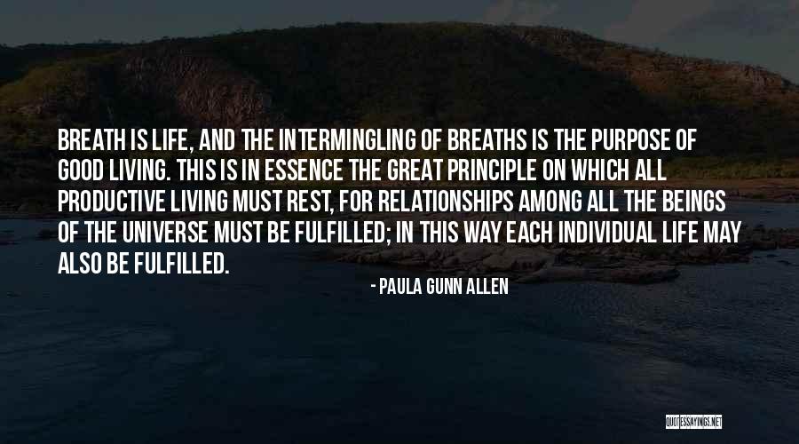 Essence Of Good Living Quotes By Paula Gunn Allen Essence Of Good Living Quotes By Paula Gunn Allen