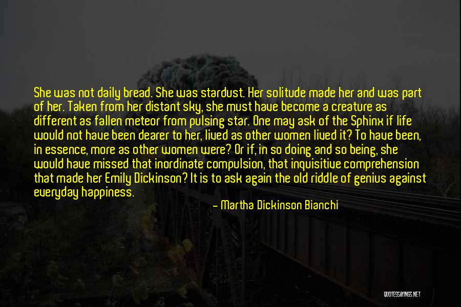 Essence Of Happiness Quotes By Martha Dickinson Bianchi