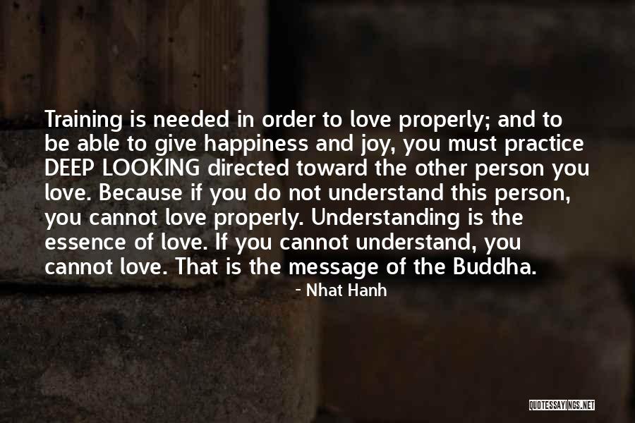 Essence Of Happiness Quotes By Nhat Hanh