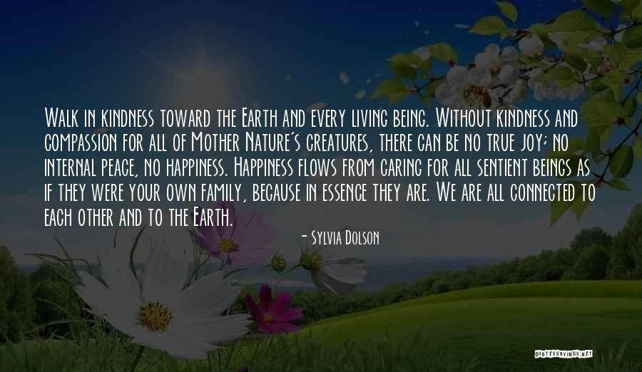 Essence Of Happiness Quotes By Sylvia Dolson