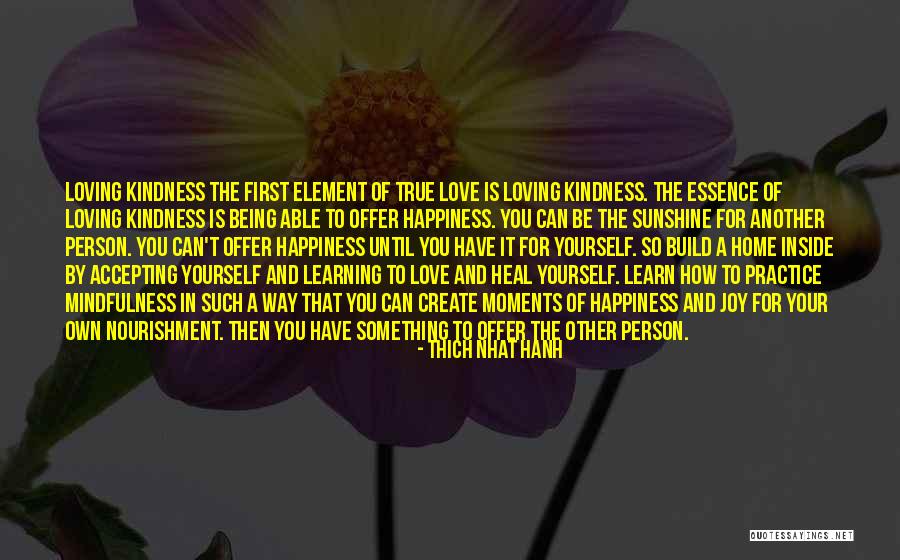 Essence Of Happiness Quotes By Thich Nhat Hanh