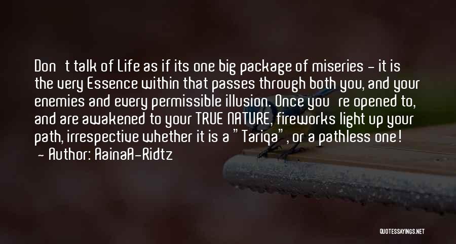 Essence Of Life Quotes By AainaA-Ridtz