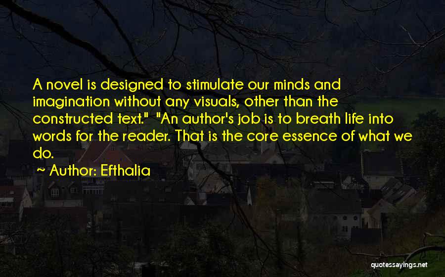 Essence Of Life Quotes By Efthalia