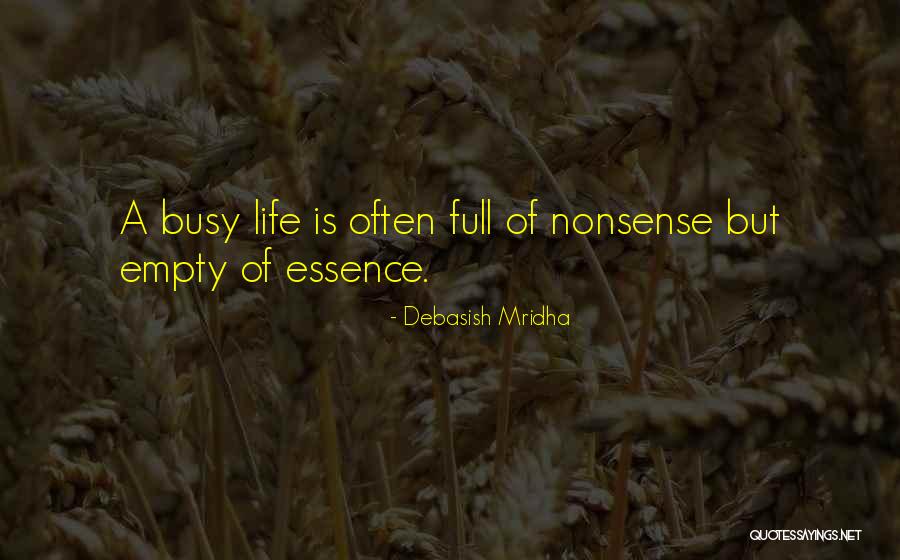 Essence Of Love Quotes By Debasish Mridha